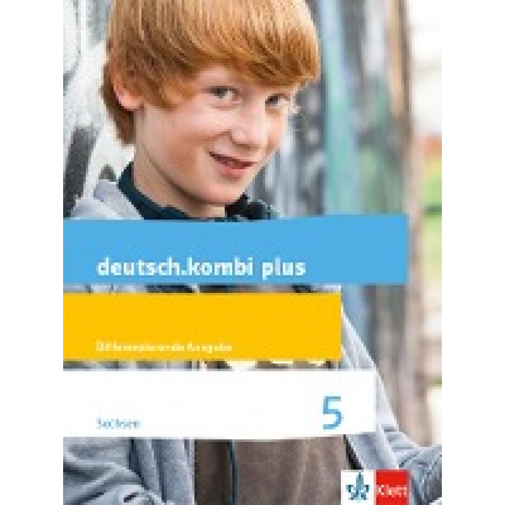 9783123135415 - deutschkombi plus Differenzierende Ausgabe Sachsen Oberschule ab 2018 deutschkombi plus 5 Differenzierende Ausgabe Sachsen Gebunden