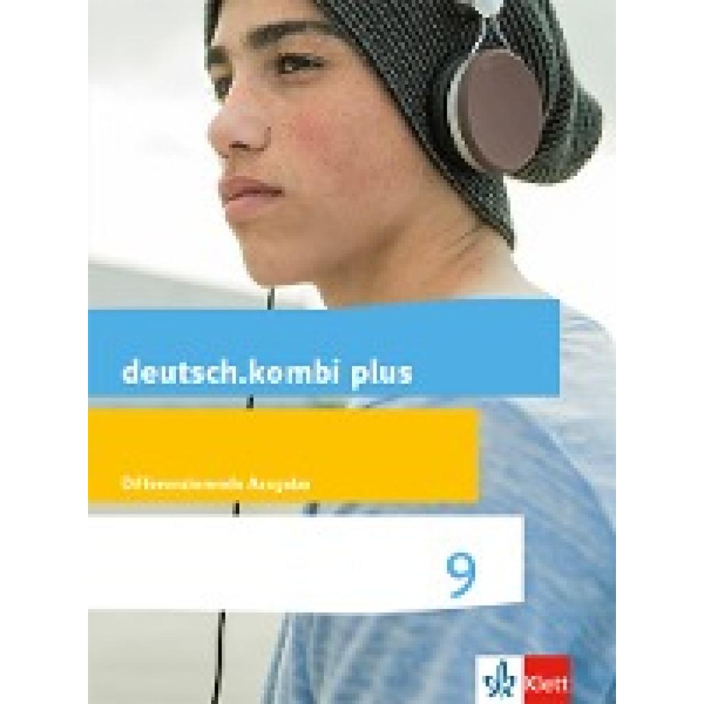 9783123134753 - Sabine Utheß - GEBRAUCHT deutschkombi plus 9 Differenzierende Allgemeine Ausgabe Schülerbuch Klasse 9 (deutschkombi plus Differenzierende Ausgabe ab 2015) - Preis vom 02102023 050404 h 9783123134753 - Sabine Utheß - GEBRAUCHT deutschkombi plus 9 Differenzierende Allgemeine Ausgabe Schülerbuch Klasse 9 (deutschkombi plus Differenzierende Ausgabe ab 2015) - Preis vom 02102023 050404 h