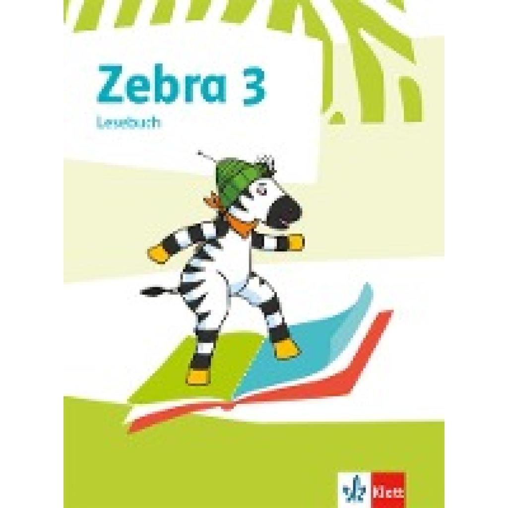 9783122709594 - Zebra Ausgabe ab 2018 1 3 Schuljahr Lesebuch Gebunden 9783122709594 - Zebra Ausgabe ab 2018 1 3 Schuljahr Lesebuch Gebunden