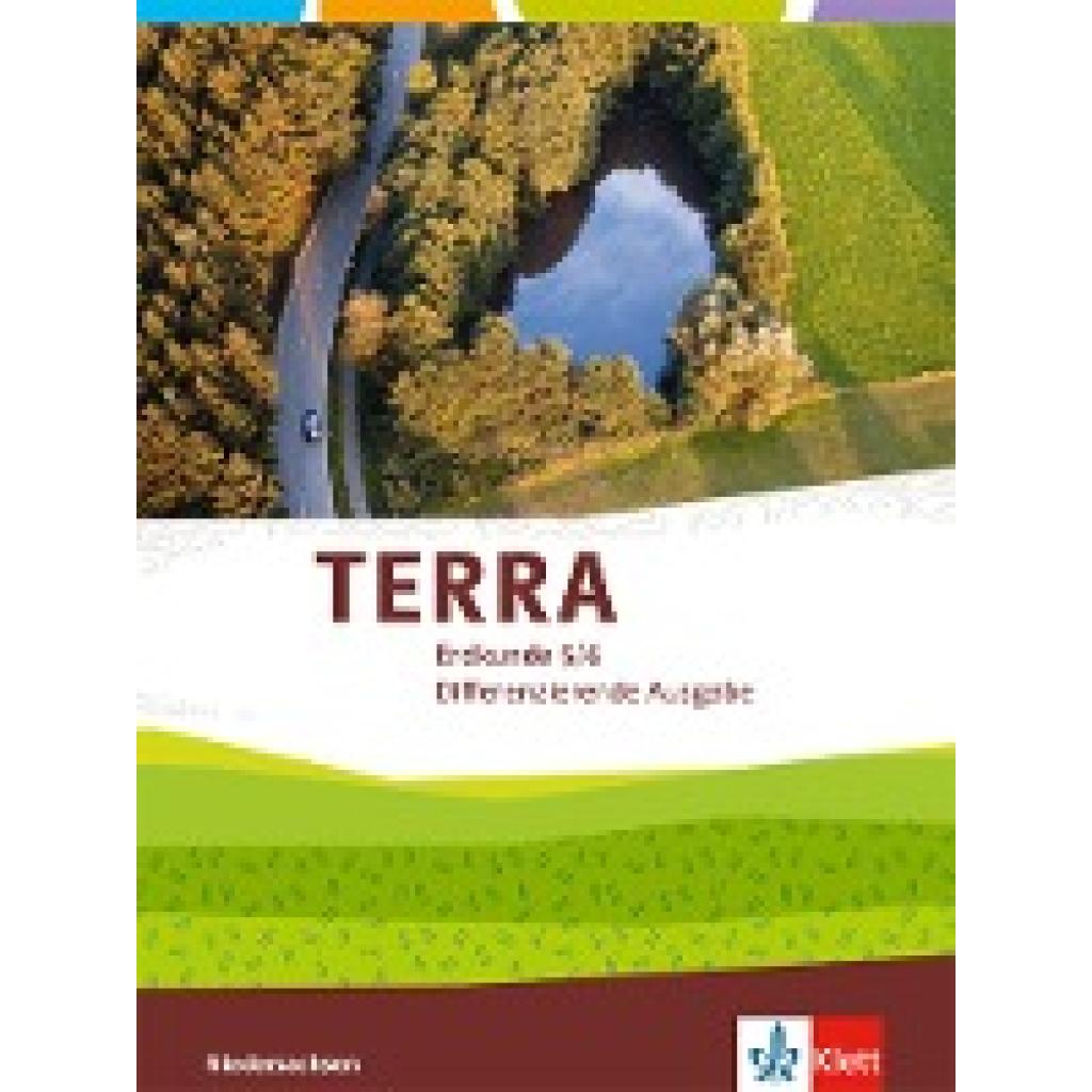9783121049172 - TERRA Erdkunde Differenzierende Ausgabe für Niedersachsen ab 2019 1 TERRA Erdkunde 5 6 Differenzierende Ausgabe Niedersachsen Bremen Schleswig-Holstein Gebunden 9783121049172 - TERRA Erdkunde Differenzierende Ausgabe für Niedersachsen ab 2019 1 TERRA Erdkunde 5 6 Differenzierende Ausgabe Niedersachsen Bremen Schleswig-Holstein Gebunden