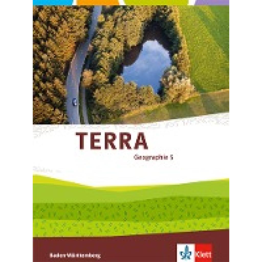 9783121049011 - TERRA Geographie Ausgabe Baden-Württemberg ab 2016 1 TERRA Geographie 5 Ausgabe Baden-Württemberg Gebunden 9783121049011 - TERRA Geographie Ausgabe Baden-Württemberg ab 2016 1 TERRA Geographie 5 Ausgabe Baden-Württemberg Gebunden