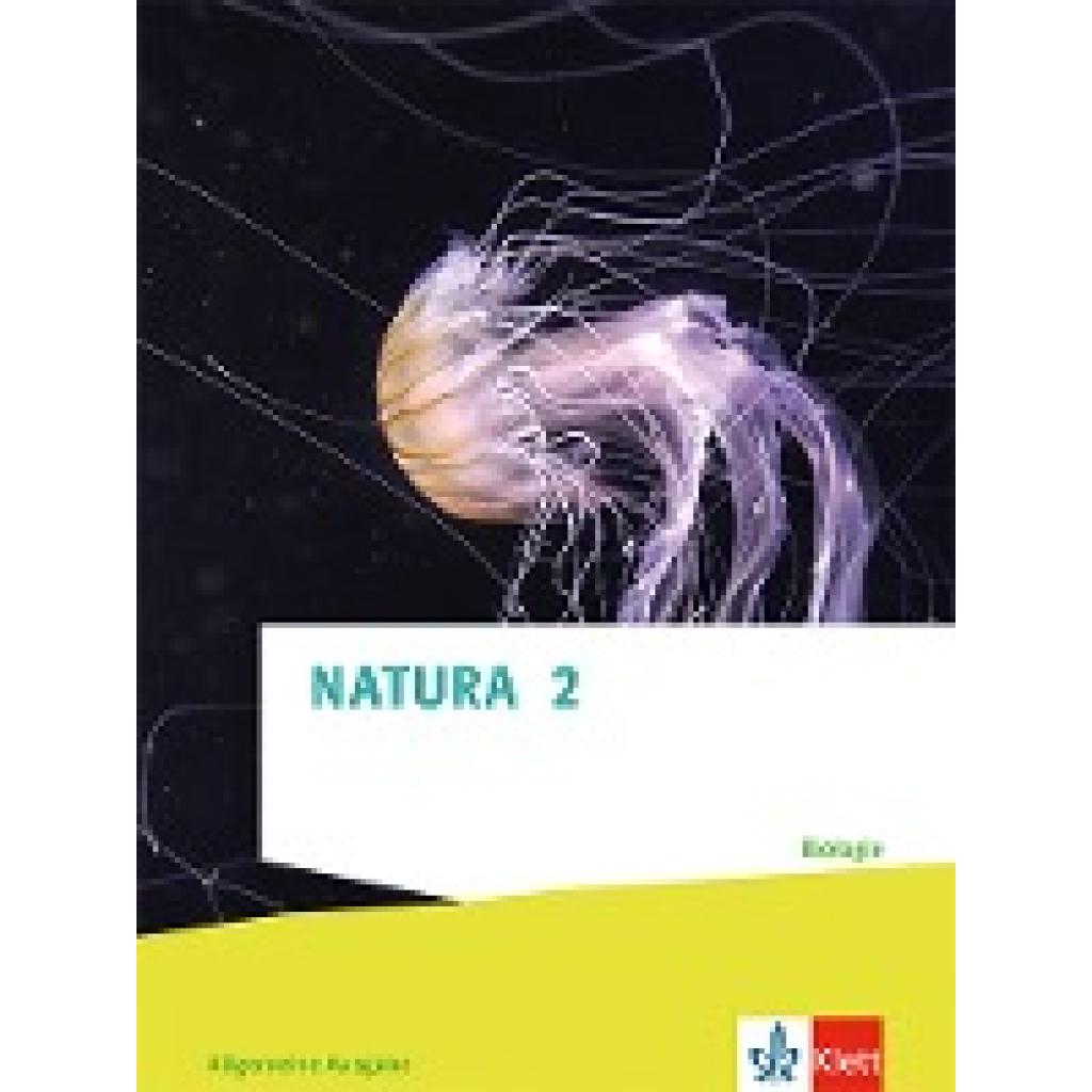 9783120492054 - Natura Biologie 2 Schulbuch Klassen 7-9 (G8) Klassen 7-10 (G9) 9783120492054 - Natura Biologie 2 Schulbuch Klassen 7-9 (G8) Klassen 7-10 (G9)