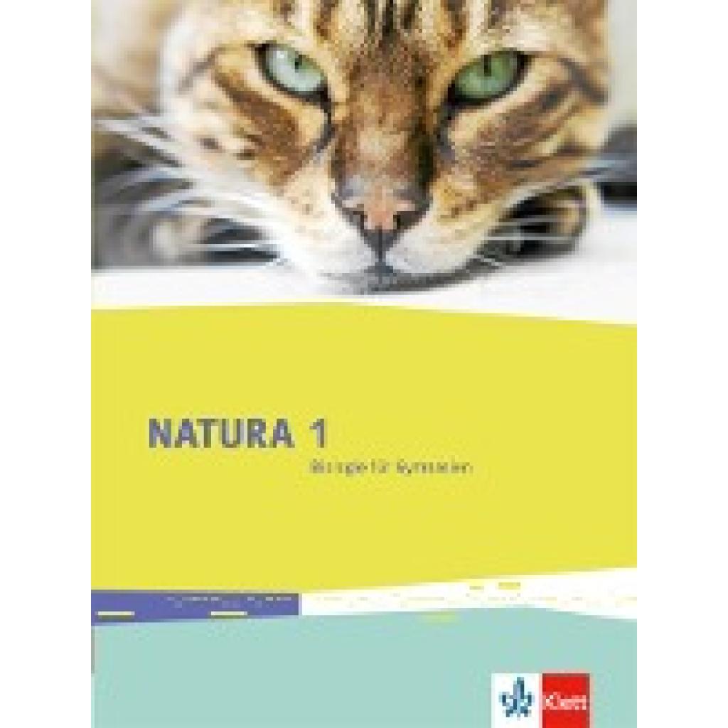 Natura Biologie / Schülerbuch 5./6. Schuljahr. Ausgabe für Bremen, Brandenburg, Hessen, Saarland und Schleswig-Holstein