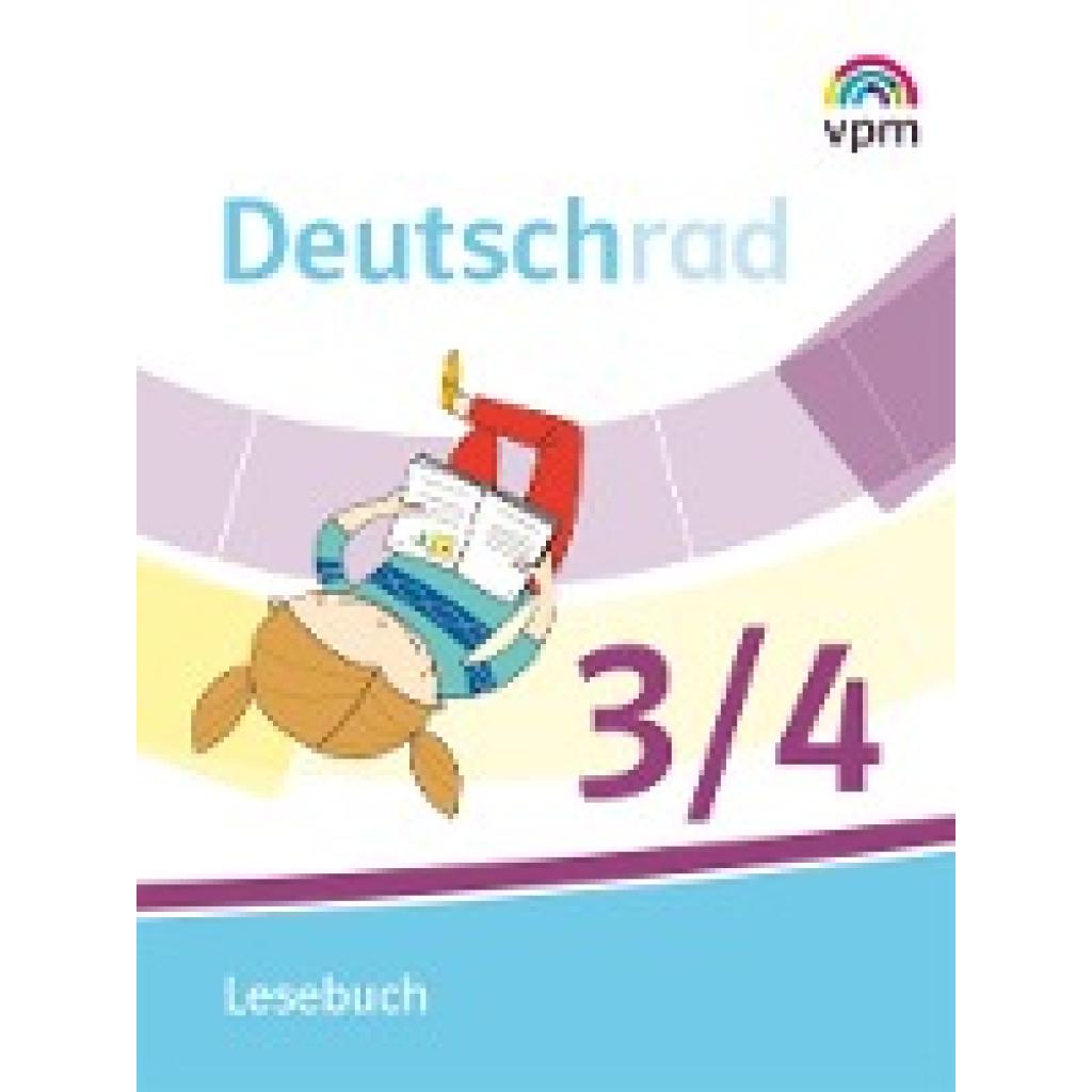 9783120115700 - - GEBRAUCHT Deutschrad 3 4 Lesebuch Klasse 3 4 (Deutschrad Ausgabe ab 2018) - Preis vom 08102023 050440 h 9783120115700 - - GEBRAUCHT Deutschrad 3 4 Lesebuch Klasse 3 4 (Deutschrad Ausgabe ab 2018) - Preis vom 08102023 050440 h