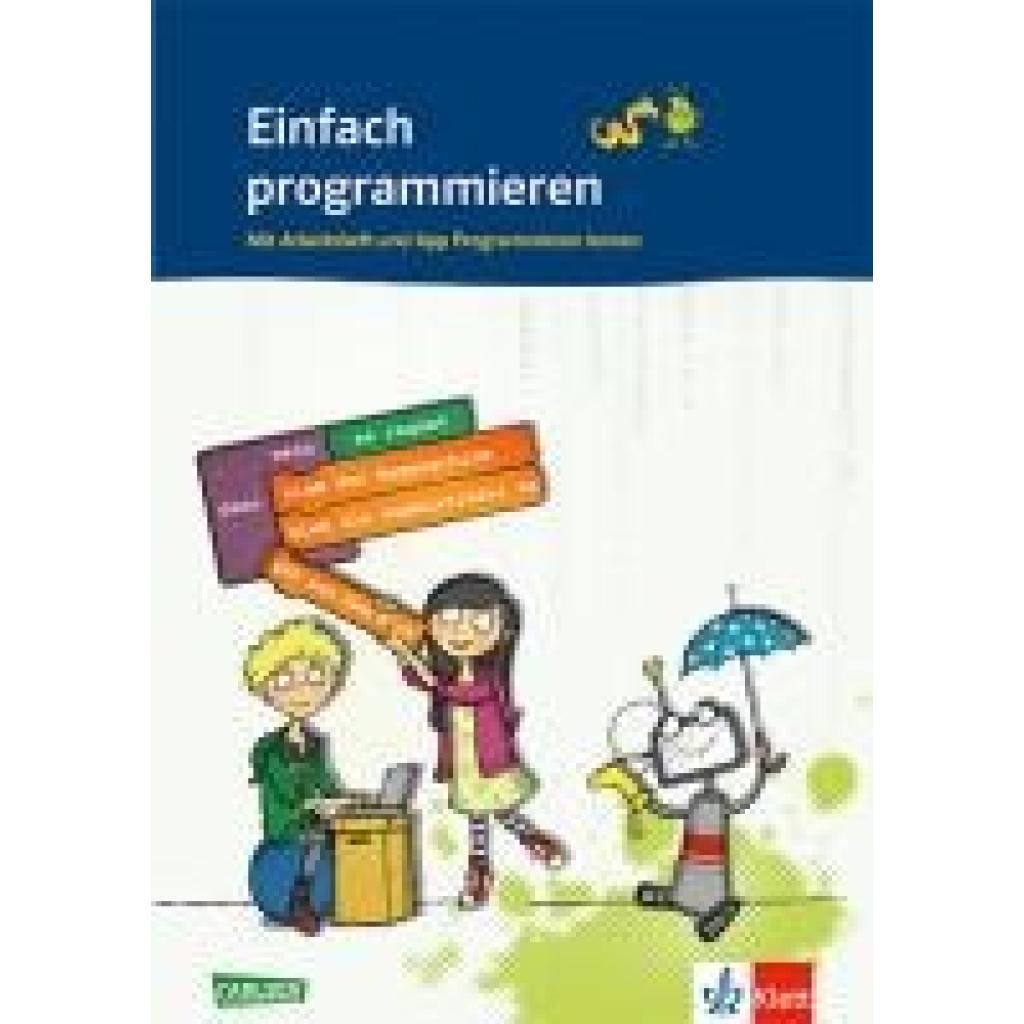 9783120076148 - Einfach programmieren Mit Arbeitsheft und App Programmieren lernen Geheftet