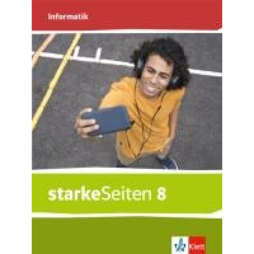 9783120073345 - starkeSeiten Informatik Ausgabe für Bayern Mittelschule ab 2020   starkeSeiten Informatik 8 Ausgabe Bayern Mittelschule Gebunden