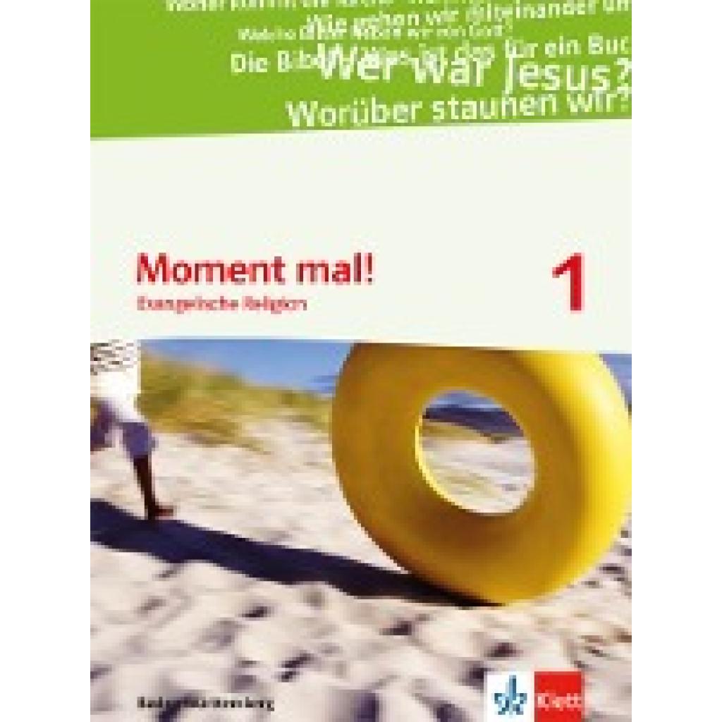 9783120070672 - Moment mal! Ausgabe Baden-Württemberg 2017 1 Moment mal! 1 Ausgabe Baden-Württemberg Kartoniert (TB) 9783120070672 - Moment mal! Ausgabe Baden-Württemberg 2017 1 Moment mal! 1 Ausgabe Baden-Württemberg Kartoniert (TB)