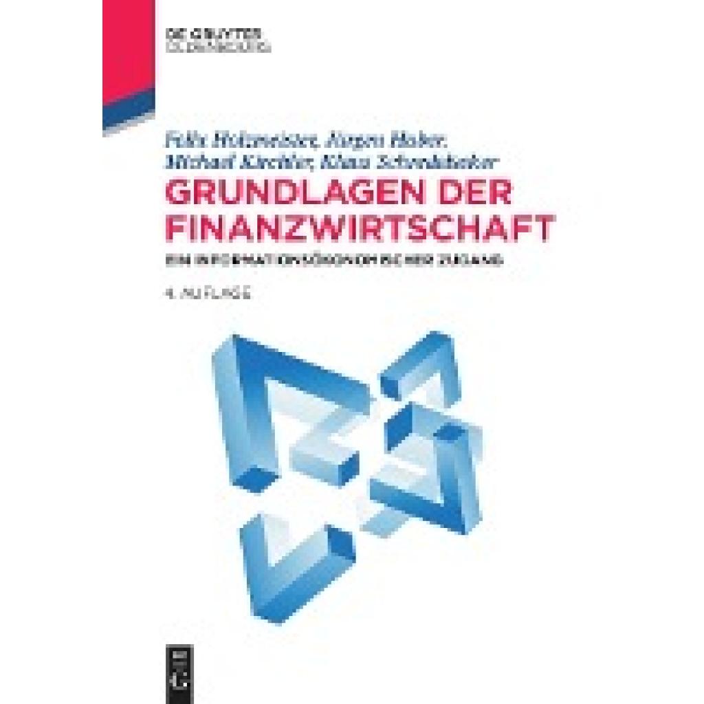 9783110770353 - Grundlagen der Finanzwirtschaft - Felix Holzmeister Jürgen Huber Michael Kirchler Klaus Schredelseker Kartoniert (TB) 9783110770353 - Grundlagen der Finanzwirtschaft - Felix Holzmeister Jürgen Huber Michael Kirchler Klaus Schredelseker Kartoniert (TB)