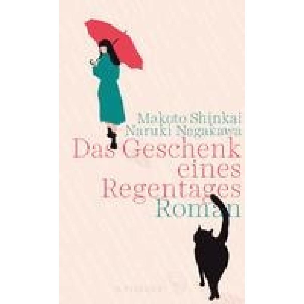 9783103970678 - Das Geschenk eines Regentages - Makoto Shinkai Naruki Nagakawa Gebunden 9783103970678 - Das Geschenk eines Regentages - Makoto Shinkai Naruki Nagakawa Gebunden