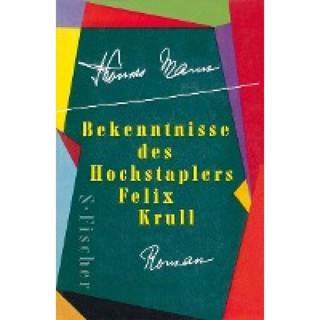 9783103481297 - Stockholmer Gesamtausgabe der Werke von Thomas Mann Bekenntnisse des Hochstaplers Felix Krull - Thomas Mann Leinen 9783103481297 - Stockholmer Gesamtausgabe der Werke von Thomas Mann Bekenntnisse des Hochstaplers Felix Krull - Thomas Mann Leinen