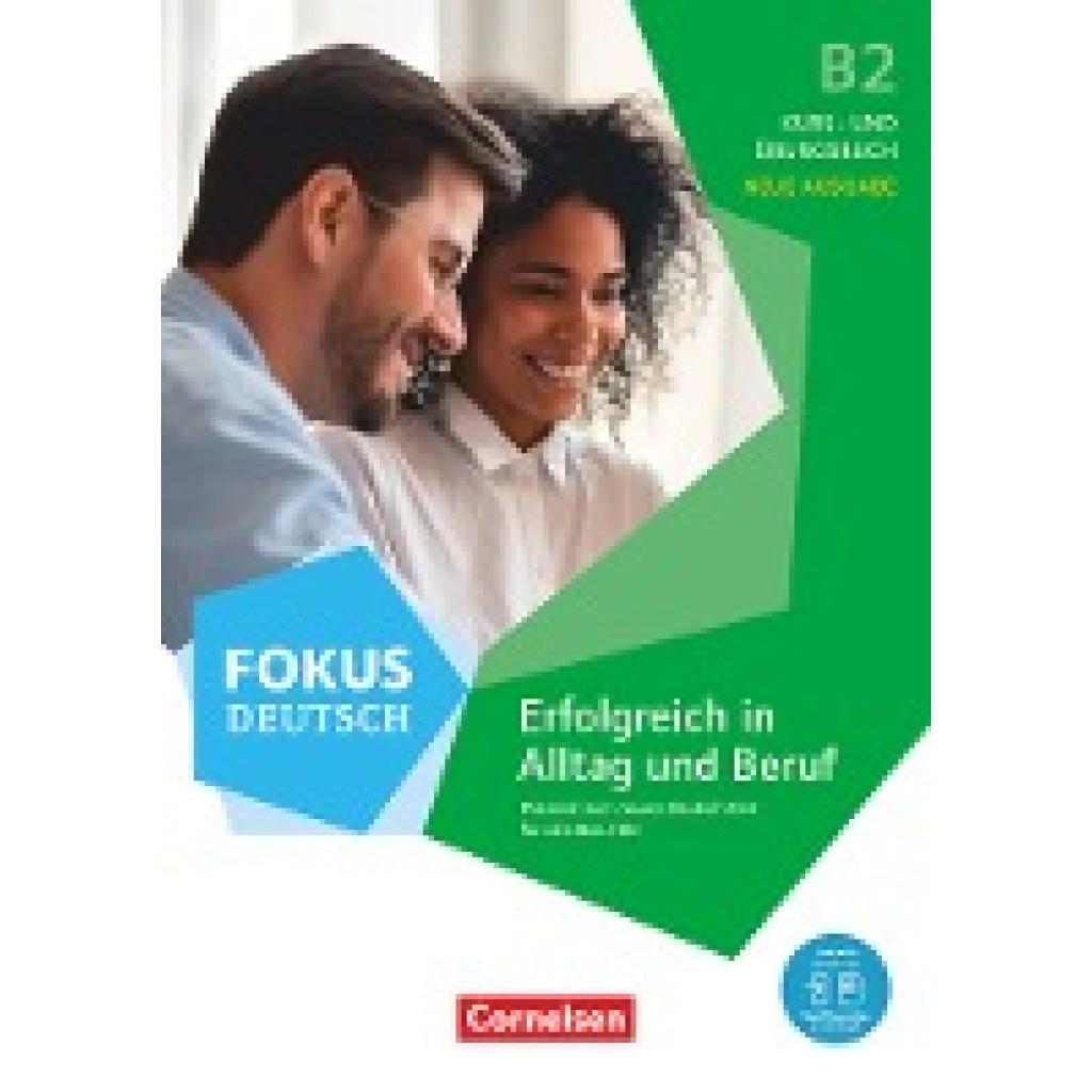 9783065213172 - Fokus Deutsch - Allgemeine Ausgabe - B2 Erfolgreich in Alltag und Beruf - Neue Ausgabe - Kurs- und Übungsbuch passend zum neuen Deutsch-Test für den Beruf B2 - Mit PagePlayer-App inkl Audios Videos und Übungen Kartoniert (TB) 9783065213172 - Fokus Deutsch - Allgemeine Ausgabe - B2 Erfolgreich in Alltag und Beruf - Neue Ausgabe - Kurs- und Übungsbuch passend zum neuen Deutsch-Test für den Beruf B2 - Mit PagePlayer-App inkl Audios Videos und Übungen Kartoniert (TB)