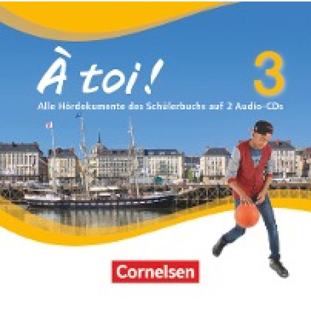 9783065204507 - À toi ! - Vier- und fünfbändige Ausgabe 2012 - Band 3 - Erik Wagner Peter Winz Stefanie Schubert (Hörbuch) 9783065204507 - À toi ! - Vier- und fünfbändige Ausgabe 2012 - Band 3 - Erik Wagner Peter Winz Stefanie Schubert (Hörbuch)