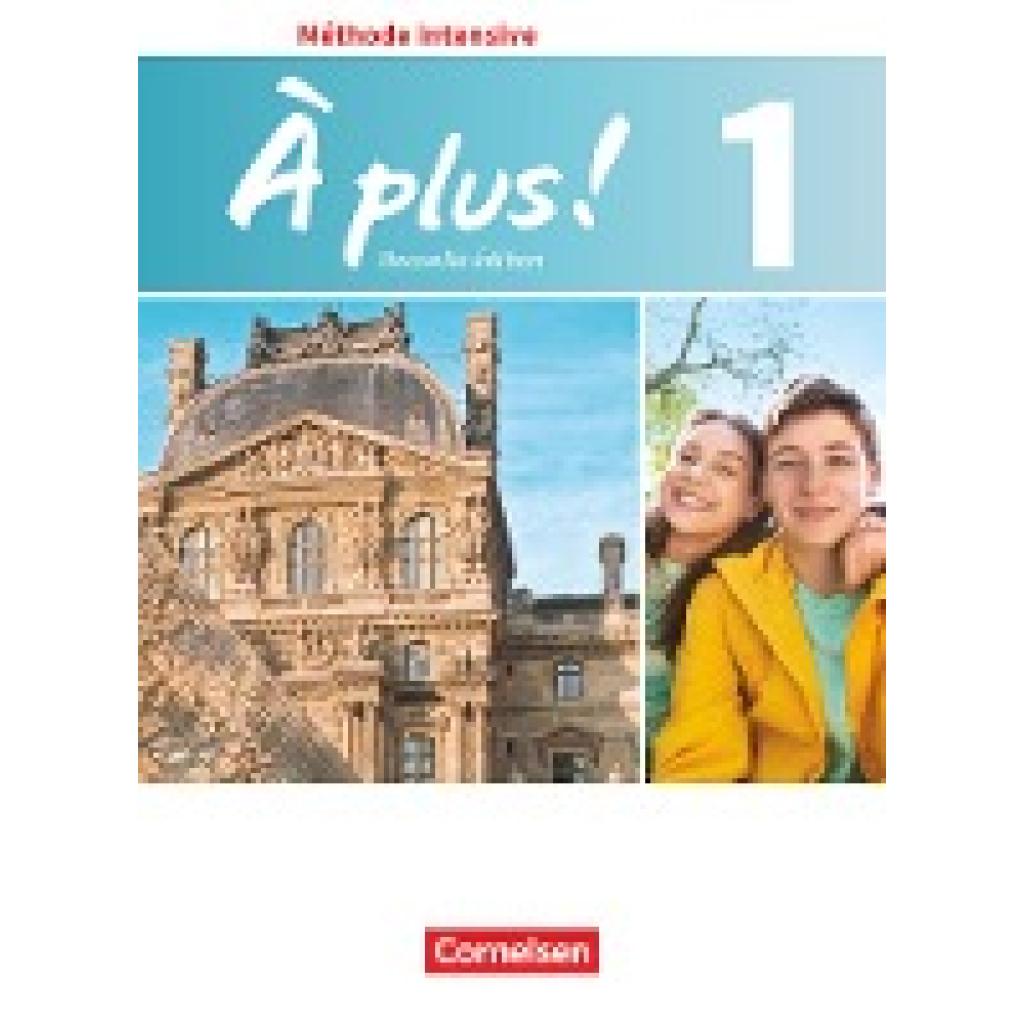 9783065201568 - À plus !   À plus ! - Französisch als 3 Fremdsprache - Ausgabe 2018 - Band 1 - Catherine Mann-Grabowski Gertraud Gregor Peter Winz Stefanie Schubert Kartoniert (TB)