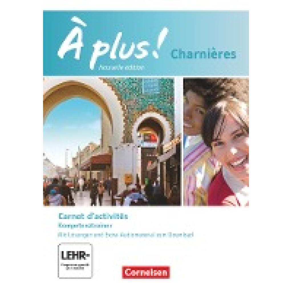 Mann-Grabowski, Catherine: À plus! Charnières - Carnet d'activités mit Audios online. Mit Förderheft als Download