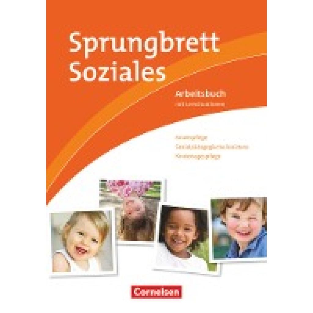 9783064558434 - Sprungbrett Soziales - Kinderpflege - Katrin Rohde Hildegard Wittke Tobias Greiner Kartoniert (TB) 9783064558434 - Sprungbrett Soziales - Kinderpflege - Katrin Rohde Hildegard Wittke Tobias Greiner Kartoniert (TB)