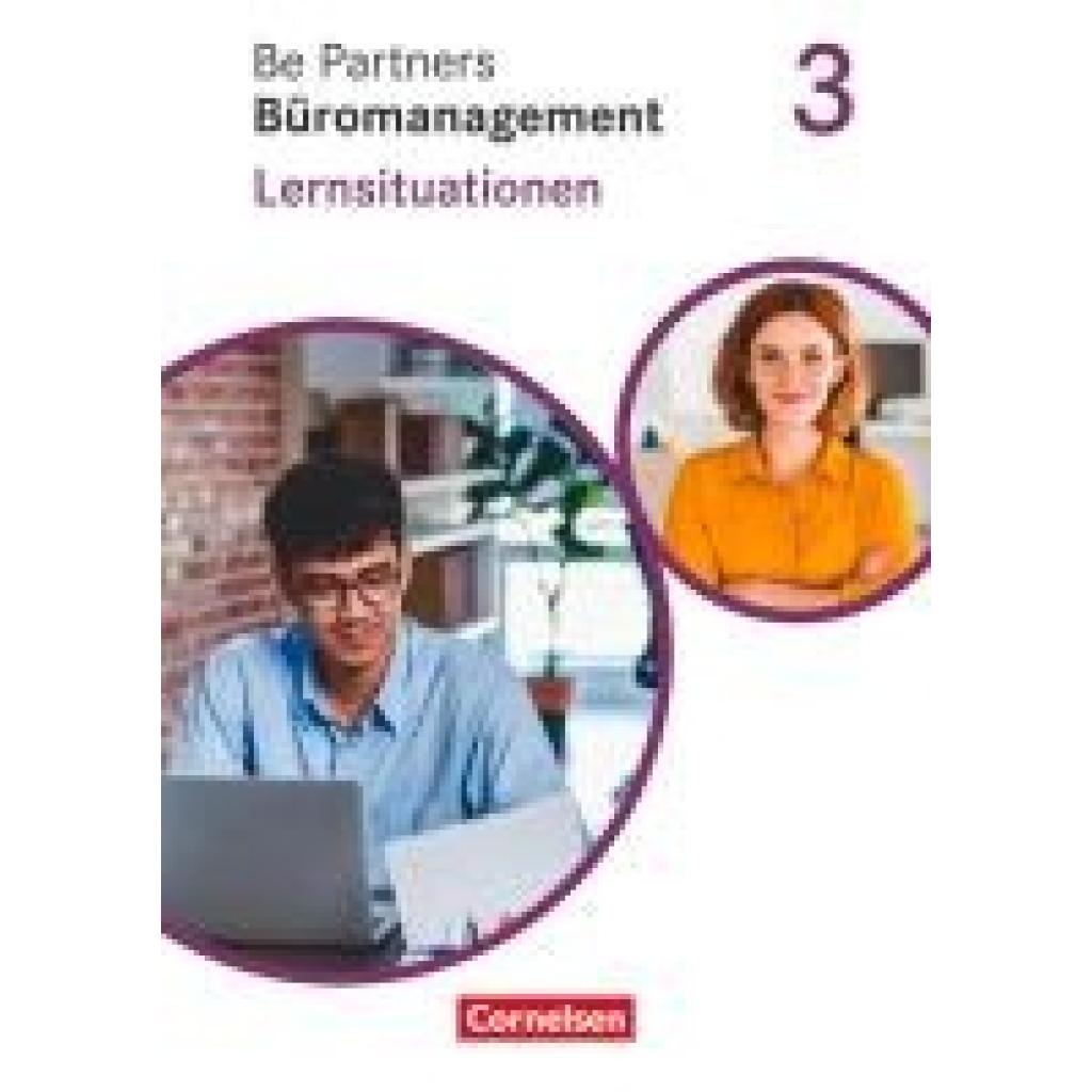 9783064519206 - Be Partners - Büromanagement - Ausgabe 2020 - 3 Ausbildungsjahr Lernfelder 9-13 - Sabrina Böing Christian Dirksen Kai Franke Michael Klein Sandra Pita-Leichsenring Dagmar Linzenich Manfred Scharffe Anja Seiler Kartoniert (TB) 9783064519206 - Be Partners - Büromanagement - Ausgabe 2020 - 3 Ausbildungsjahr Lernfelder 9-13 - Sabrina Böing Christian Dirksen Kai Franke Michael Klein Sandra Pita-Leichsenring Dagmar Linzenich Manfred Scharffe Anja Seiler Kartoniert (TB)