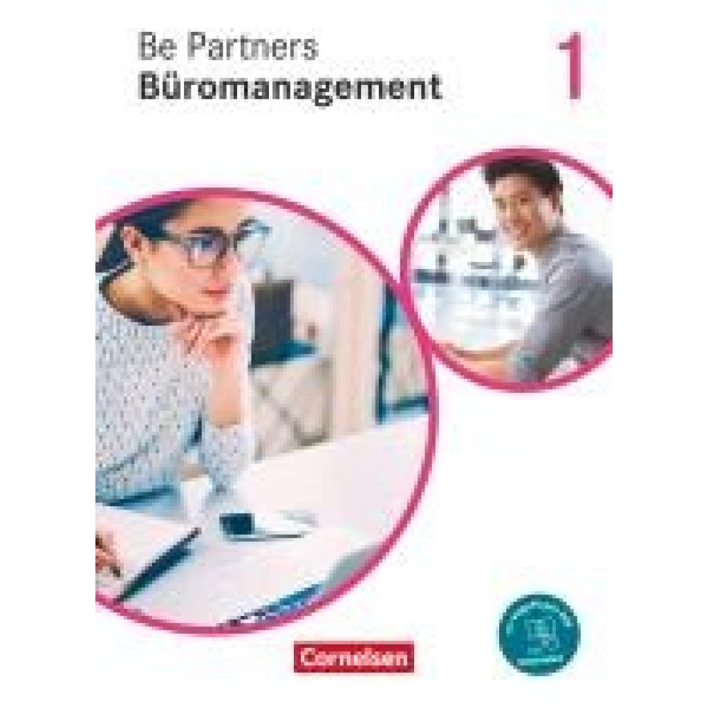 9783064519152 - Be Partners - Büromanagement - Ausgabe 2020 - 1 Ausbildungsjahr Lernfelder 1-4 - Kai Franke Michael Rottmeier Anja Seiler Sabine Wagner Sabrina Böing Sabine Kiefer Michael Klein Daniel Jäger Kartoniert (TB) 9783064519152 - Be Partners - Büromanagement - Ausgabe 2020 - 1 Ausbildungsjahr Lernfelder 1-4 - Kai Franke Michael Rottmeier Anja Seiler Sabine Wagner Sabrina Böing Sabine Kiefer Michael Klein Daniel Jäger Kartoniert (TB)