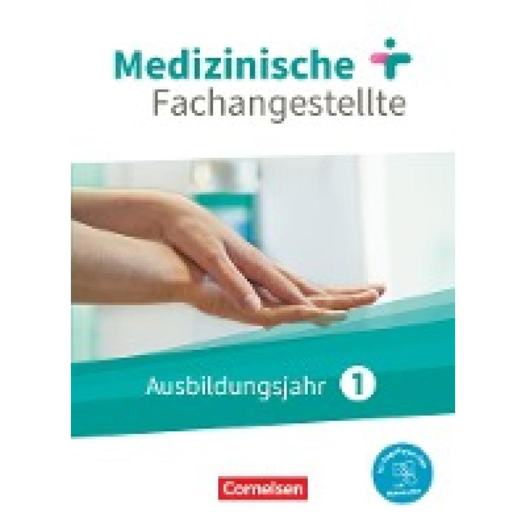 9783064518872 - Medizinische Fachangestellte - Neue Ausgabe - 1 Ausbildungsjahr Jahrgangsband - Schülerbuch - Mit PagePlayer-App - Albert Mergelsberg Uta Groger Svenja Dawn Kelly Rebecca Traurig Gundel Lehnhardt Susanne Schubert Kartoniert (TB) 9783064518872 - Medizinische Fachangestellte - Neue Ausgabe - 1 Ausbildungsjahr Jahrgangsband - Schülerbuch - Mit PagePlayer-App - Albert Mergelsberg Uta Groger Svenja Dawn Kelly Rebecca Traurig Gundel Lehnhardt Susanne Schubert Kartoniert (TB)