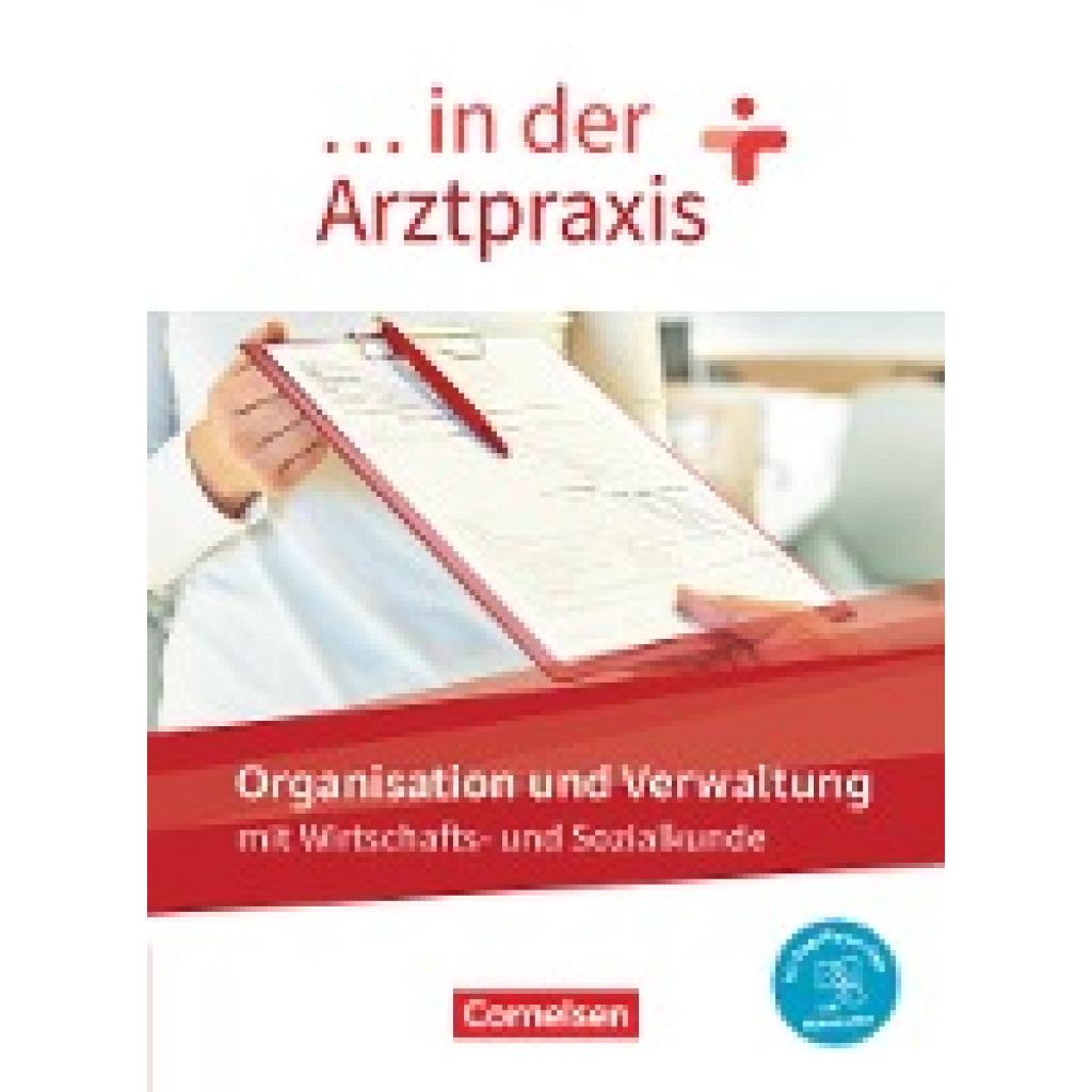 9783064518780 - in der Arztpraxis in der Arztpraxis - Neue Ausgabe Organisation und Verwaltung in der Arztpraxis - Schülerbuch - Mit PagePlayer-App - Albert Mergelsberg Rebecca Traurig Kartoniert (TB) 9783064518780 - in der Arztpraxis in der Arztpraxis - Neue Ausgabe Organisation und Verwaltung in der Arztpraxis - Schülerbuch - Mit PagePlayer-App - Albert Mergelsberg Rebecca Traurig Kartoniert (TB)