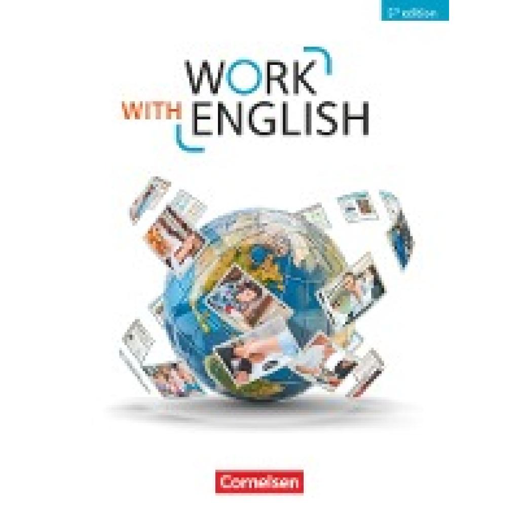 9783064517172 - Work with English 5th Edition Allgemeine Ausgabe Work with English - 5th edition - Allgemeine Ausgabe - A2-B1+ - Steve Williams Isobel E Williams Kartoniert (TB) 9783064517172 - Work with English 5th Edition Allgemeine Ausgabe Work with English - 5th edition - Allgemeine Ausgabe - A2-B1+ - Steve Williams Isobel E Williams Kartoniert (TB)