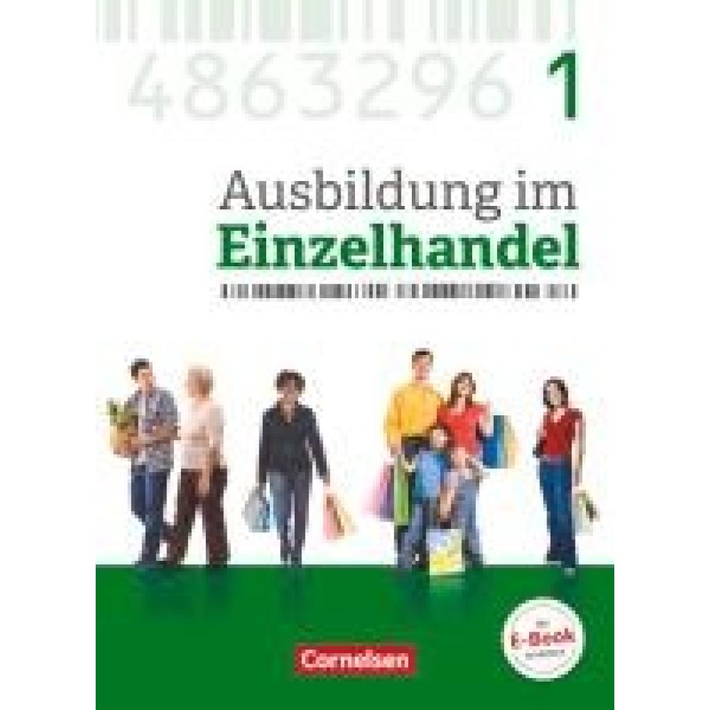 9783064513594 - Ausbildung im Einzelhandel - Ausgabe 2017 Ausbildung im Einzelhandel - Ausgabe 2017 - Allgemeine Ausgabe - 1 Ausbildungsjahr - Michael Piek Christian Fritz Claudia Simons-Kövér Markus Hillebrand Kartoniert (TB) 9783064513594 - Ausbildung im Einzelhandel - Ausgabe 2017 Ausbildung im Einzelhandel - Ausgabe 2017 - Allgemeine Ausgabe - 1 Ausbildungsjahr - Michael Piek Christian Fritz Claudia Simons-Kövér Markus Hillebrand Kartoniert (TB)