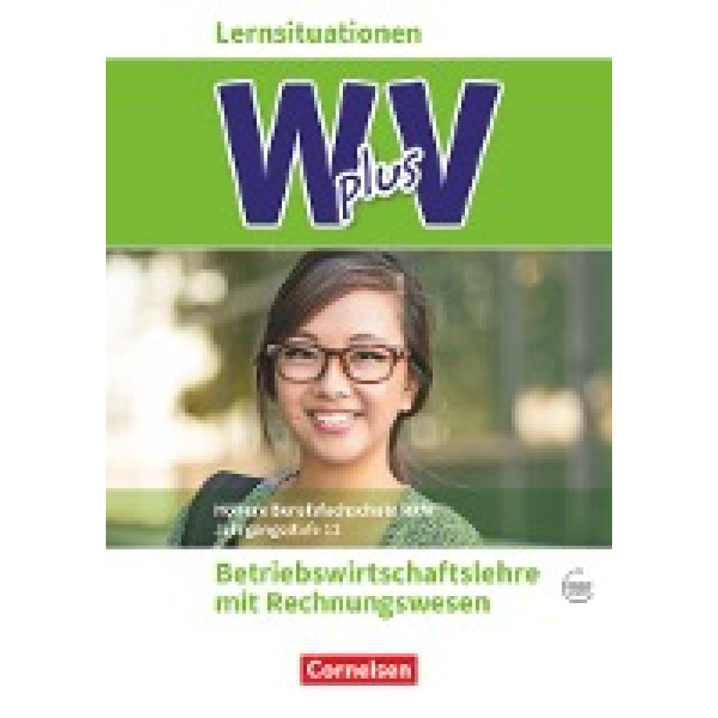 9783064512696 - Wirtschaft für Fachoberschulen und Höhere Berufsfachschulen - W plus V - Berufsfachschule (FHR) Nordrhein-Westfalen Neub - Petra Walenciak Uta Eichborn Thomas Schmitz-Kaltenthaler Kartoniert (TB) 9783064512696 - Wirtschaft für Fachoberschulen und Höhere Berufsfachschulen - W plus V - Berufsfachschule (FHR) Nordrhein-Westfalen Neub - Petra Walenciak Uta Eichborn Thomas Schmitz-Kaltenthaler Kartoniert (TB)