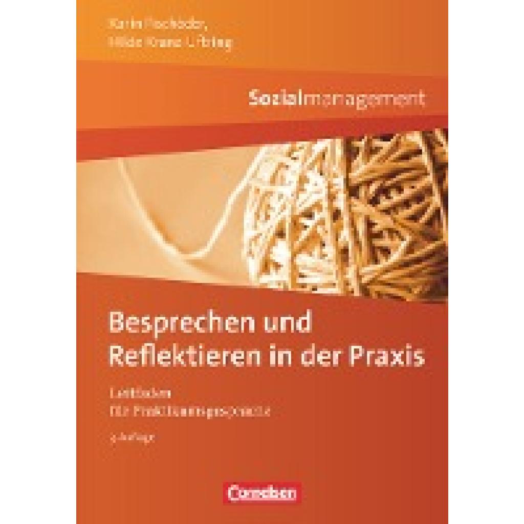 9783064507166 - Karin Fischöder - GEBRAUCHT Sozialmanagement Besprechen und Reflektieren in der Praxis Leitfaden für Praktikumsgespräche - Preis vom 02072023 051058 h 9783064507166 - Karin Fischöder - GEBRAUCHT Sozialmanagement Besprechen und Reflektieren in der Praxis Leitfaden für Praktikumsgespräche - Preis vom 02072023 051058 h