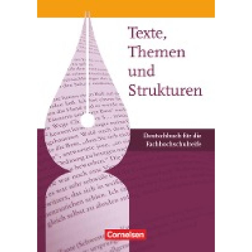 9783064504240 - Texte Themen und Strukturen - Fachhochschulreife - Angela Mielke Petra Schappert Heinz-Martin Schlenger Jochen Janßen Udo Franken Claudette Suckrau Birgit Derzbach-Rudolph Gebunden 9783064504240 - Texte Themen und Strukturen - Fachhochschulreife - Angela Mielke Petra Schappert Heinz-Martin Schlenger Jochen Janßen Udo Franken Claudette Suckrau Birgit Derzbach-Rudolph Gebunden