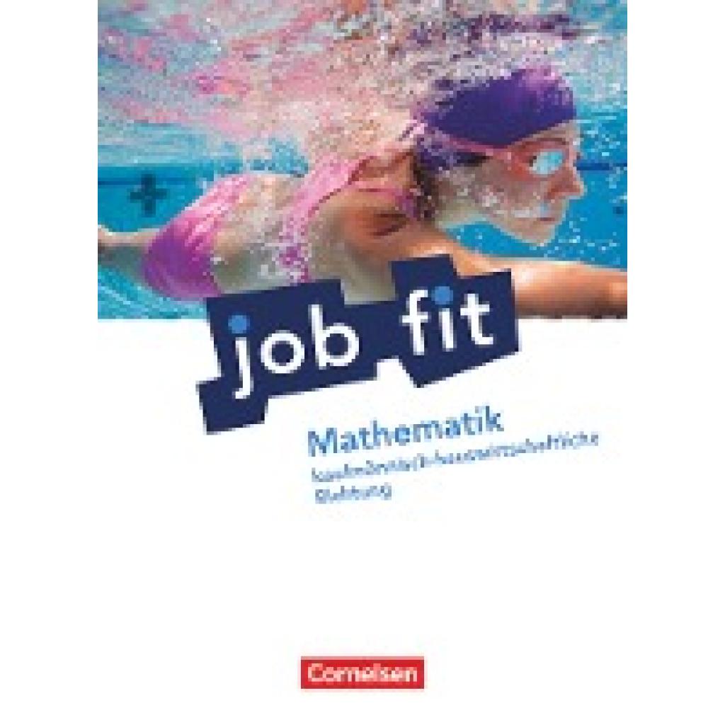 9783064502727 - Job Fit - Mathematik Job Fit - Mathematik - Allgemeine Ausgabe - Helmut Richter Kornelia Neuhaus Kartoniert (TB) 9783064502727 - Job Fit - Mathematik Job Fit - Mathematik - Allgemeine Ausgabe - Helmut Richter Kornelia Neuhaus Kartoniert (TB)