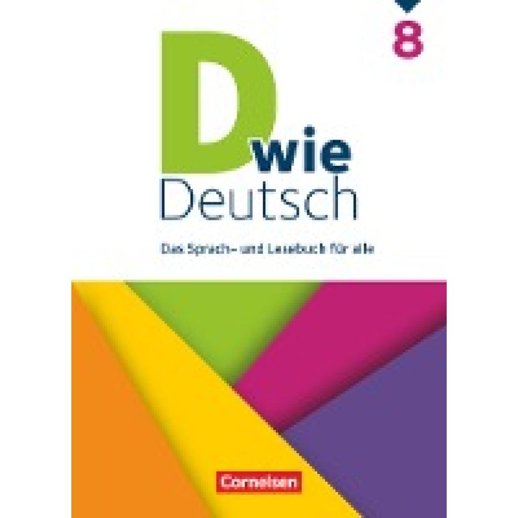 9783062000317 - D wie Deutsch D wie Deutsch - Das Sprach- und Lesebuch für alle - 8 Schuljahr - Sven Grünes Gebunden 9783062000317 - D wie Deutsch D wie Deutsch - Das Sprach- und Lesebuch für alle - 8 Schuljahr - Sven Grünes Gebunden