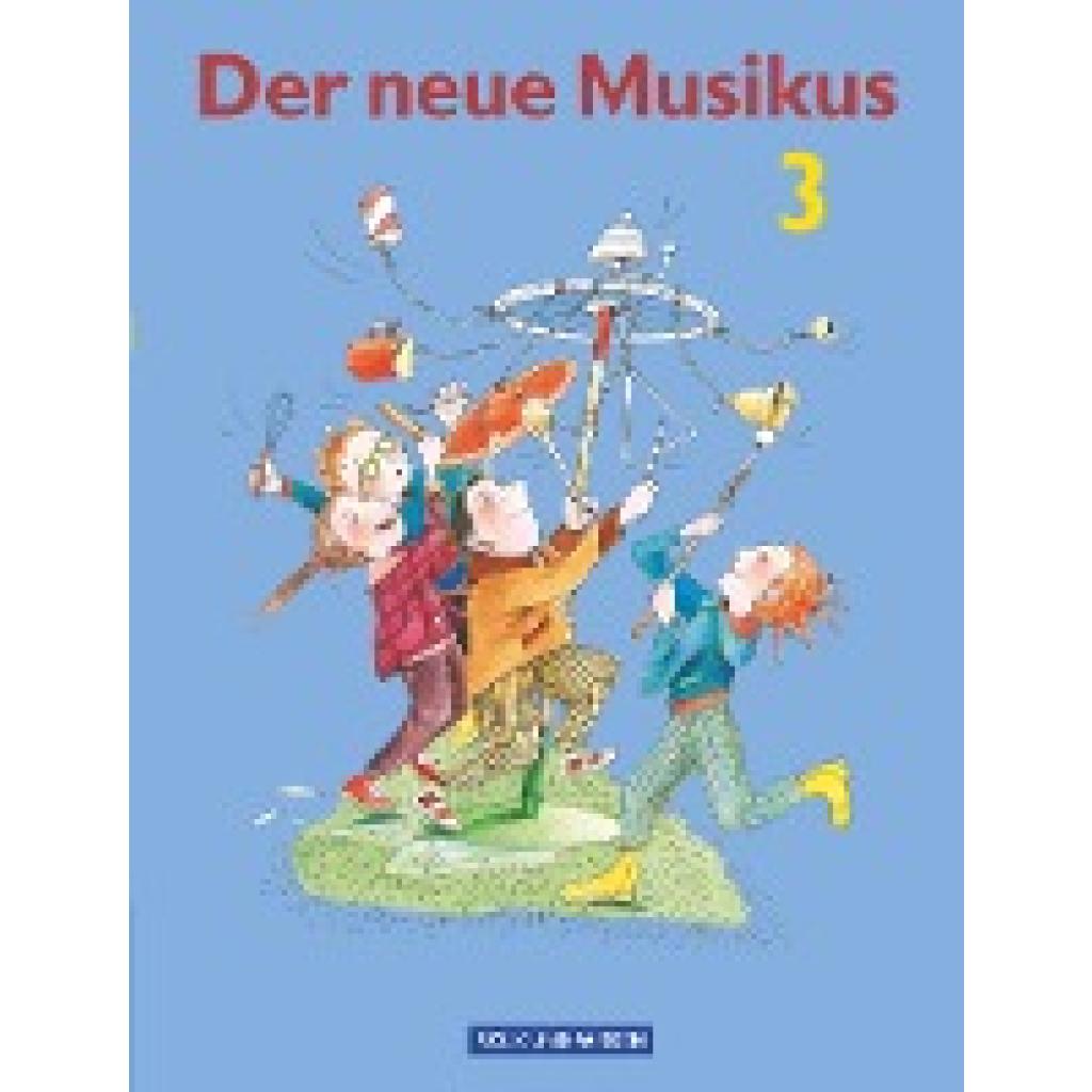 9783061503130 - Der neue Musikus Östliche Bundesländer und Berlin Der neue Musikus - Ausgabe 2004 - Östliche Bundesländer und Berlin - 3 Schuljahr - Georg Biegholdt Natalie Ilbertz Ellen Maaß Annerose Schnabel Gebunden 9783061503130 - Der neue Musikus Östliche Bundesländer und Berlin Der neue Musikus - Ausgabe 2004 - Östliche Bundesländer und Berlin - 3 Schuljahr - Georg Biegholdt Natalie Ilbertz Ellen Maaß Annerose Schnabel Gebunden