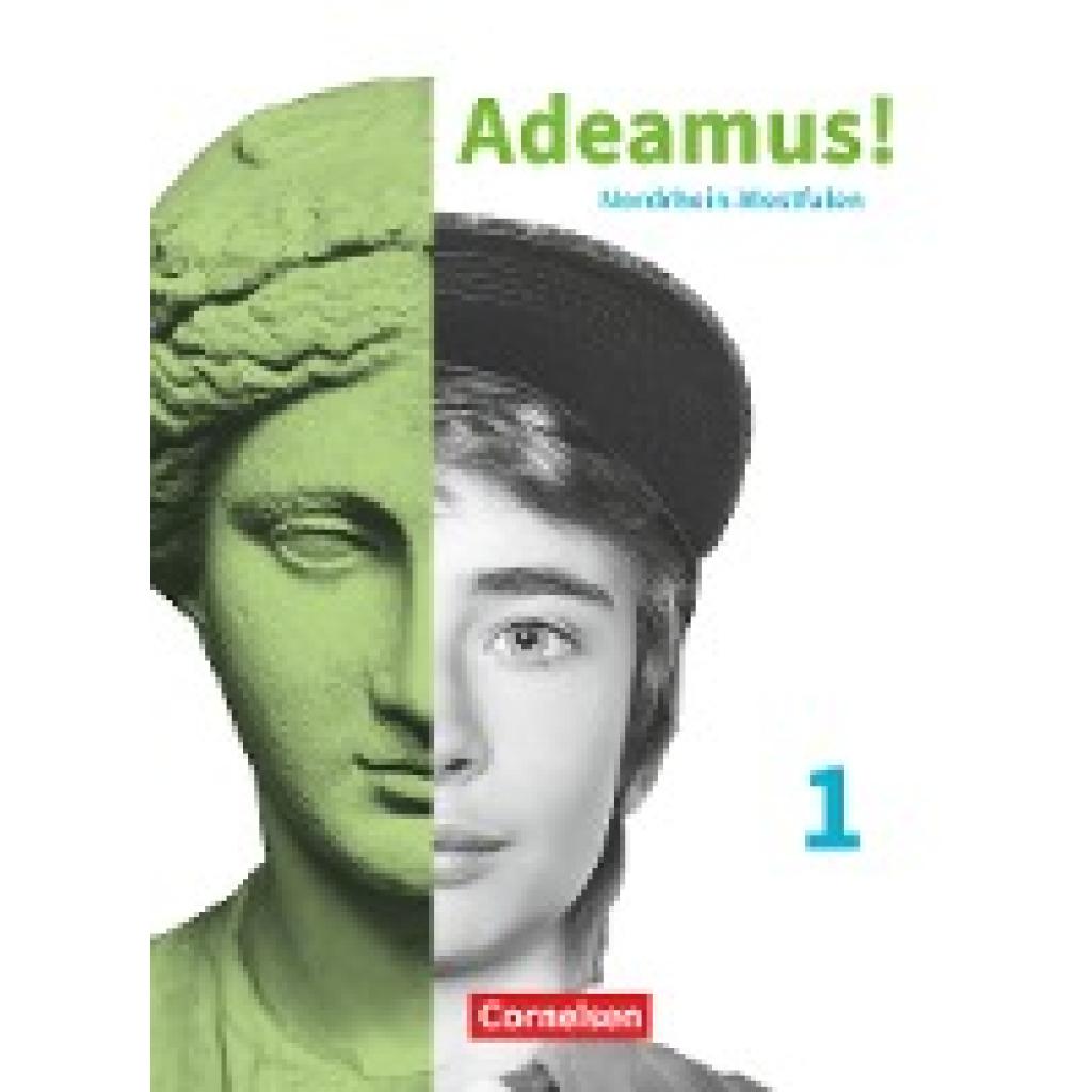 9783061224080 - Adeamus! Ausgabe N 1 Adeamus! - Nordrhein-Westfalen - Latein als 2 Fremdsprache - Band 1 - Volker Berchtold Melanie Schölzel Michael Stierstorfer Markus Schauer Gebunden 9783061224080 - Adeamus! Ausgabe N 1 Adeamus! - Nordrhein-Westfalen - Latein als 2 Fremdsprache - Band 1 - Volker Berchtold Melanie Schölzel Michael Stierstorfer Markus Schauer Gebunden