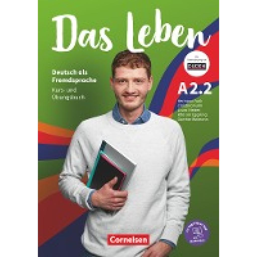 9783061219697 - Das Leben - Deutsch als Fremdsprache Das Leben - Deutsch als Fremdsprache - Allgemeine Ausgabe - A2 Teilband 2Bd2 - Christina Kuhn Laura Nielsen Rita Maria von Eggeling Hermann Funk Kartoniert (TB) 9783061219697 - Das Leben - Deutsch als Fremdsprache Das Leben - Deutsch als Fremdsprache - Allgemeine Ausgabe - A2 Teilband 2Bd2 - Christina Kuhn Laura Nielsen Rita Maria von Eggeling Hermann Funk Kartoniert (TB)