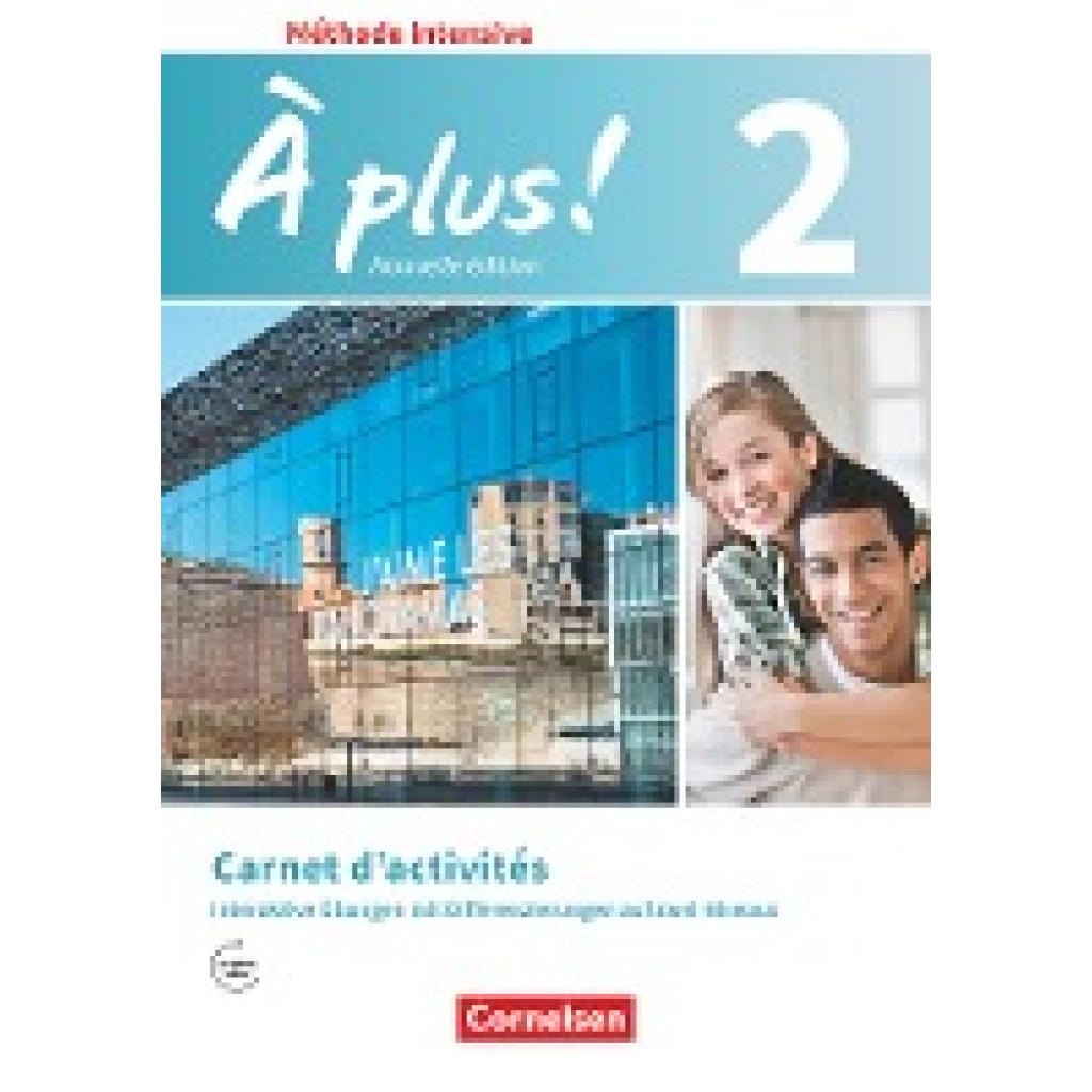 9783061219659 - À plus ! À plus ! - Französisch als 3 Fremdsprache - Ausgabe 2018 - Band 2 - Anne Loose Isabelle Carone Gebunden 9783061219659 - À plus ! À plus ! - Französisch als 3 Fremdsprache - Ausgabe 2018 - Band 2 - Anne Loose Isabelle Carone Gebunden