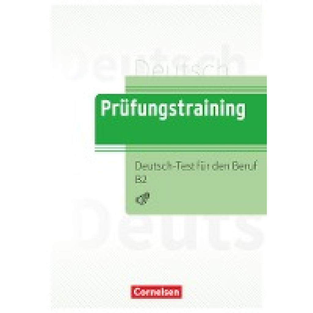 9783061212742 - - GEBRAUCHT Prüfungstraining DaF - B2 Deutsch-Test für den Beruf B2 - Übungsbuch mit Lösungen und Audios als Download - Preis vom 04112023 060105 h 9783061212742 - - GEBRAUCHT Prüfungstraining DaF - B2 Deutsch-Test für den Beruf B2 - Übungsbuch mit Lösungen und Audios als Download - Preis vom 04112023 060105 h