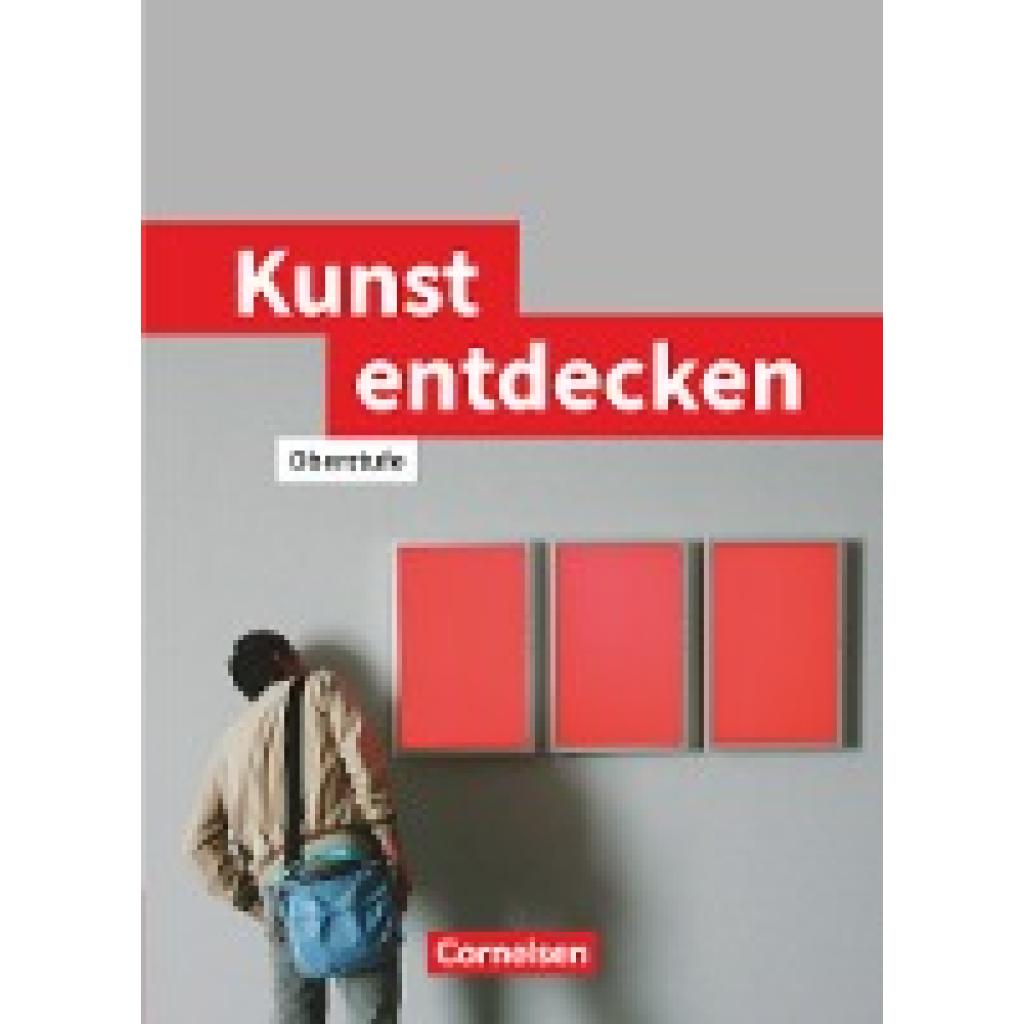 Tlusty, Volker: Kunst entdecken. Schülerbuch. Sekundarstufe 2