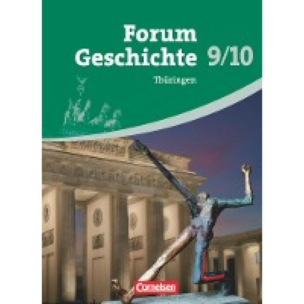 9783061110444 - Forum Geschichte   Forum Geschichte - Thüringen - 9 10 Schuljahr - Arnulf Siebeneicker Claudia Tatsch Franz Hofmeier Gebunden