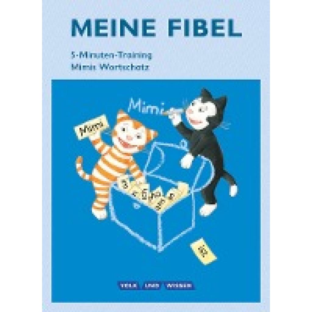 Lemke, Liane: Meine Fibel 1. Schuljahr - 5-Minuten-Training
