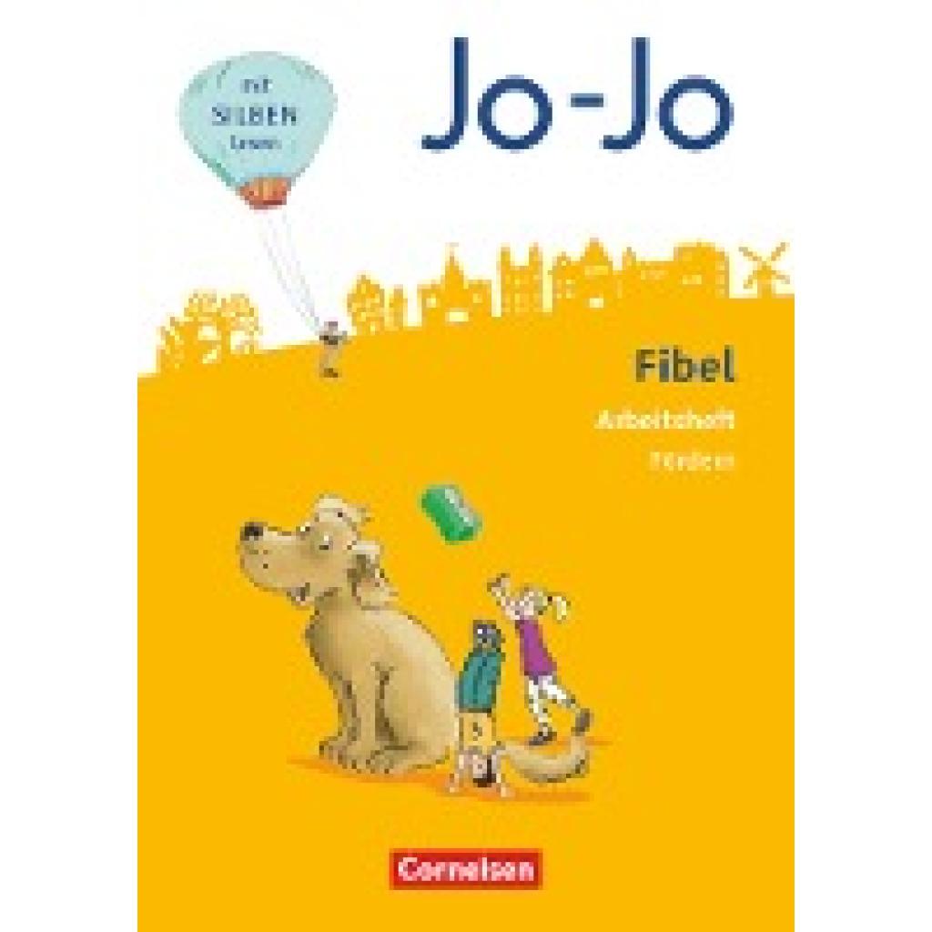 Namour, Nicole: Jo-Jo Fibel 1. Schuljahr - Allgemeine Ausgabe - Neubearbeitung 2016. Arbeitsheft Fördern