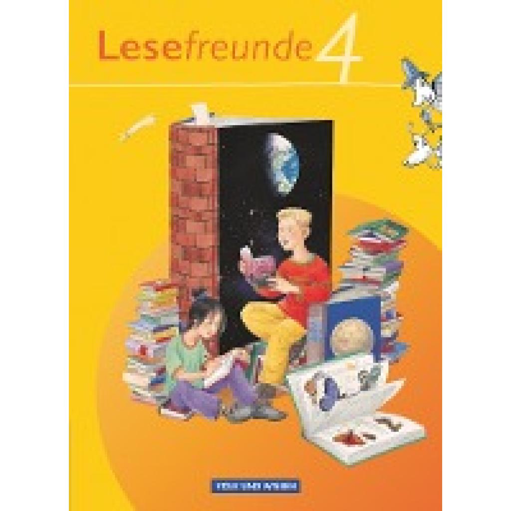 9783060811502 - Lesefreunde - Lesen - Schreiben - Spielen   Lesefreunde - Lesen - Schreiben - Spielen - Östliche Bundesländer und Berlin - Ausgabe 2010 - 4 Schuljahr - Irene Hoppe Marion Gutzmann Kartoniert (TB)