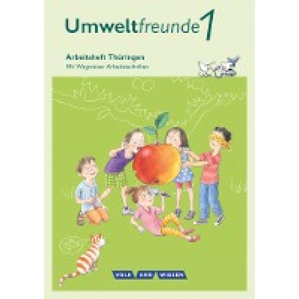 Schenk, Gerhild: Umweltfreunde 1. Schuljahr. Arbeitsheft Thüringen