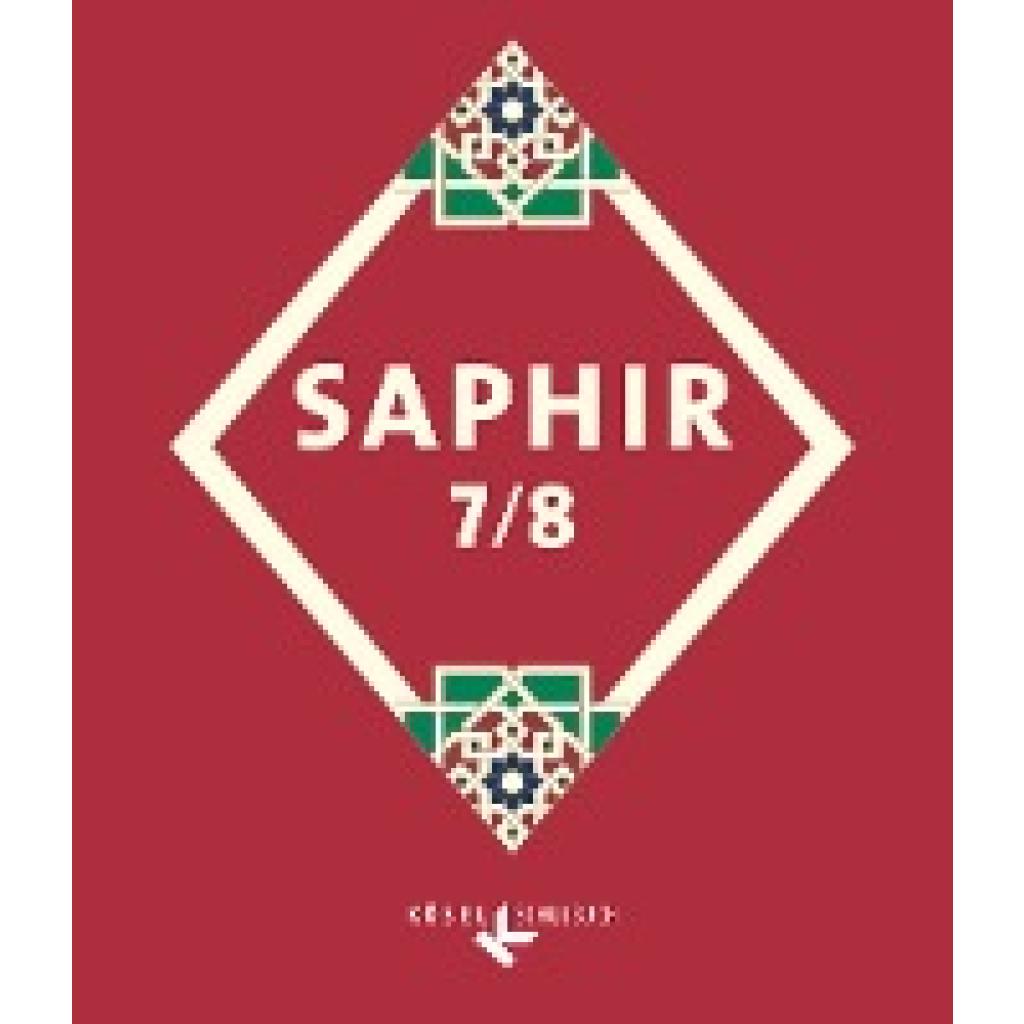 9783060654727 - Saphir - Religionsbuch für junge Musliminnen und Muslime - 7 8 Schuljahr - Miyesser Ildem Ute Jarallah Mirsad Niksic Kartoniert (TB) 9783060654727 - Saphir - Religionsbuch für junge Musliminnen und Muslime - 7 8 Schuljahr - Miyesser Ildem Ute Jarallah Mirsad Niksic Kartoniert (TB)