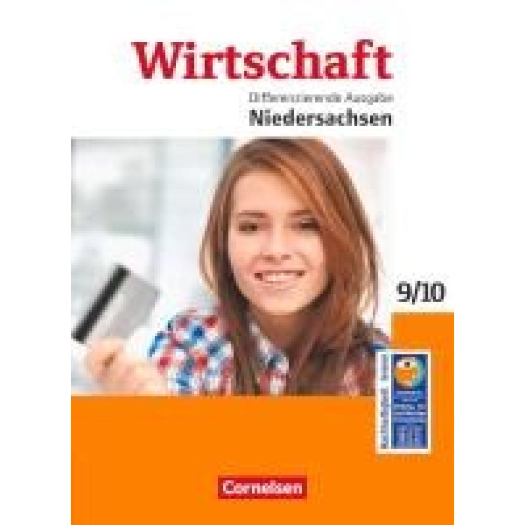9783060650125 - Wirtschaft Differenzierende Ausgabe Niedersachsen Bd2 Wirtschaft - Differenzierende Ausgabe Niedersachsen - 9 10 Schuljahr - Heinrich Meyer Renate Harter-Meyer Melanie Spiller Dietmar Krafft Kartoniert (TB) 9783060650125 - Wirtschaft Differenzierende Ausgabe Niedersachsen Bd2 Wirtschaft - Differenzierende Ausgabe Niedersachsen - 9 10 Schuljahr - Heinrich Meyer Renate Harter-Meyer Melanie Spiller Dietmar Krafft Kartoniert (TB)