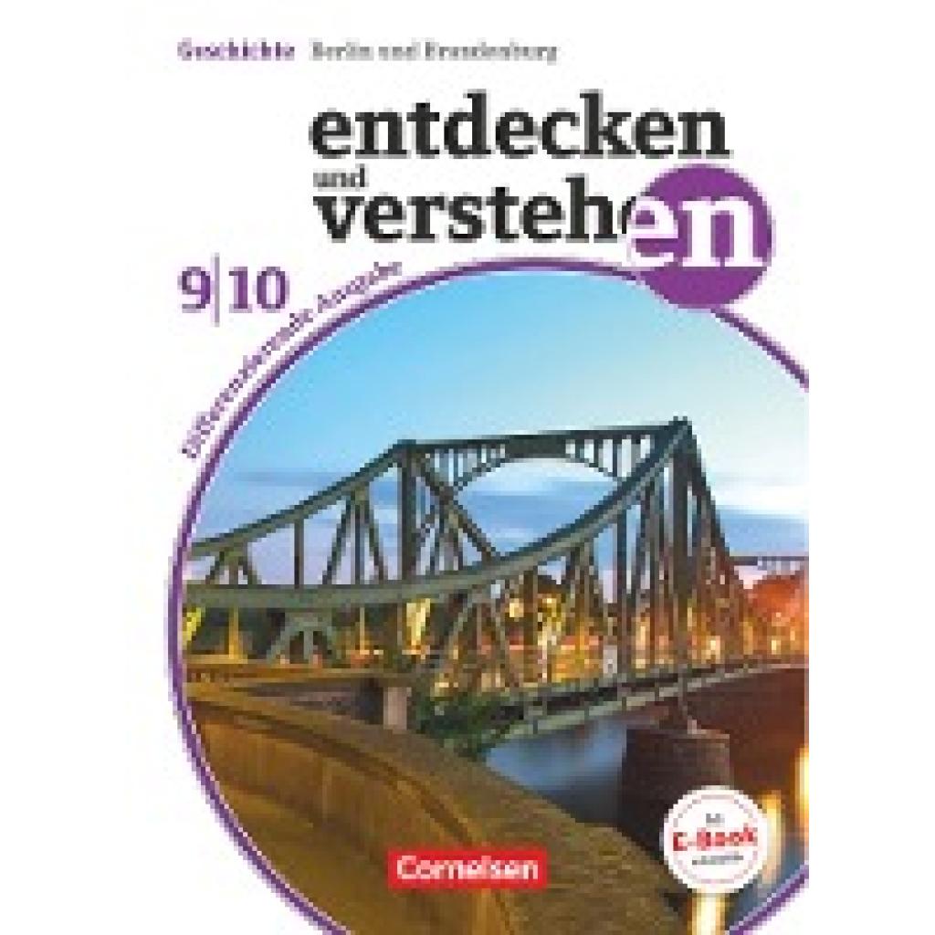 9783060644841 - Entdecken und verstehen - Geschichtsbuch   Entdecken und verstehen - Geschichtsbuch - Differenzierende Ausgabe - Berlin Brandenburg - 9 10 Schuljahr - Birgit Wenzel Hans-Gert Oomen Jürgen Schöll Ulrich Mittelstädt Judith Martin Claudia Box Kartoniert (TB)