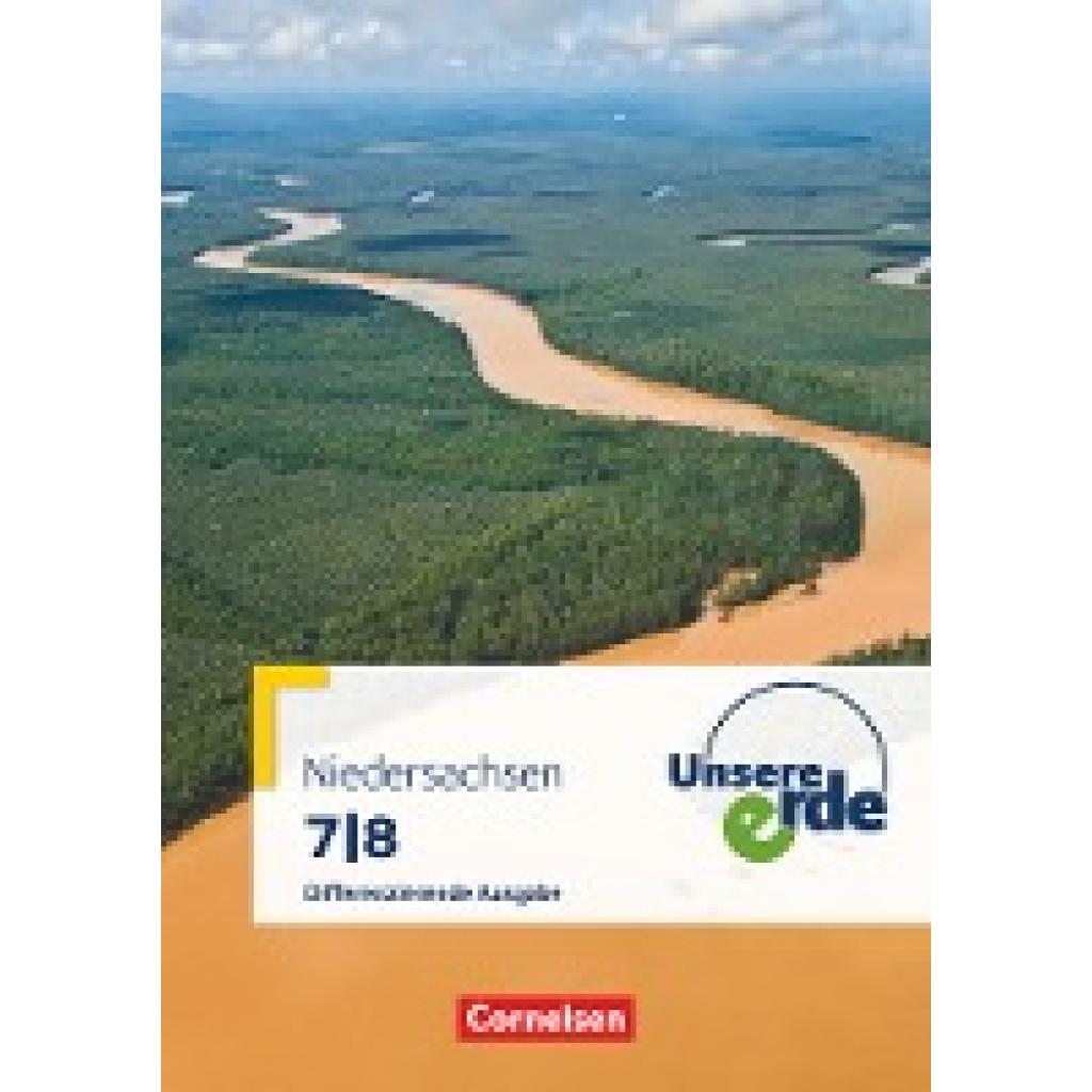 9783060644322 - Unsere Erde   Unsere Erde - Differenzierende Ausgabe Niedersachsen - 7 8 Schuljahr Kartoniert (TB)