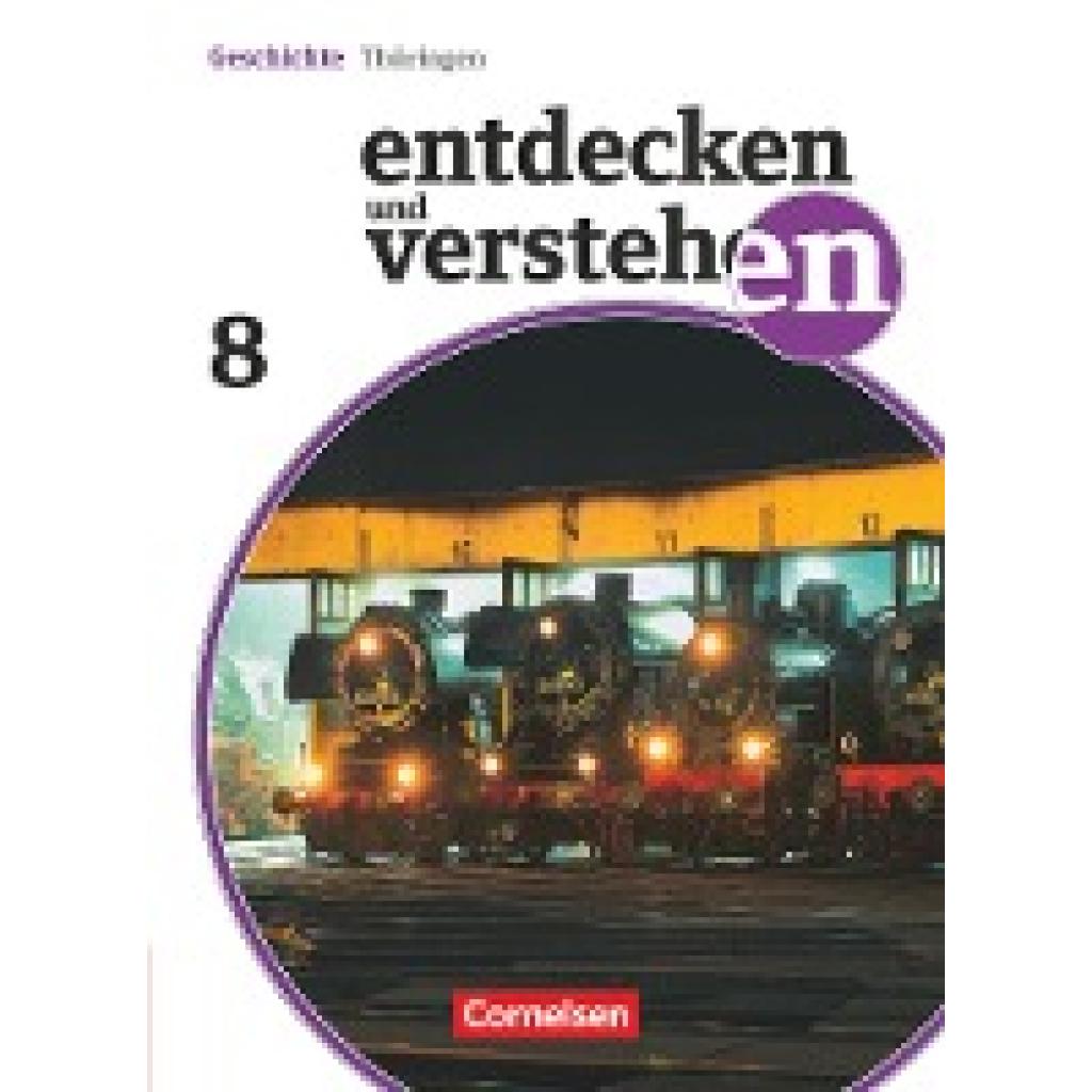9783060640553 - Entdecken und verstehen - Geschichtsbuch - Thüringen 2012 - 8 Schuljahr - Wolfgang Humann Birgit Wenzel Magdalene Gärtner Thomas Berger-von der Heide Kartoniert (TB) 9783060640553 - Entdecken und verstehen - Geschichtsbuch - Thüringen 2012 - 8 Schuljahr - Wolfgang Humann Birgit Wenzel Magdalene Gärtner Thomas Berger-von der Heide Kartoniert (TB)