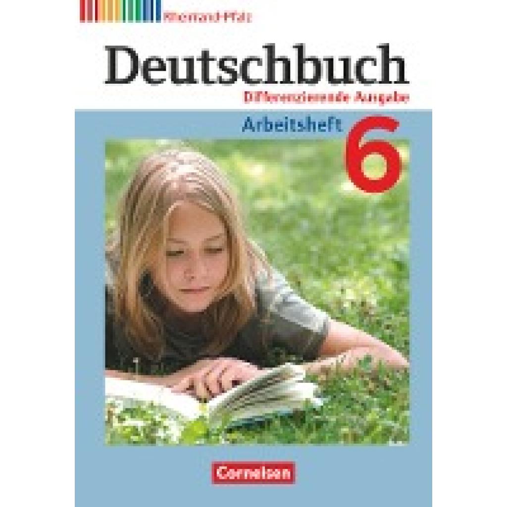 Rusnok, Toka-Lena: Deutschbuch 6. Schuljahr. Arbeitsheft Rheinland-Pfalz