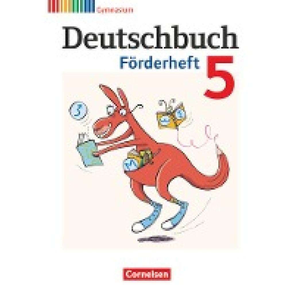 Schneider, Frank: Deutschbuch 5. Schuljahr Gymnasium Förderheft