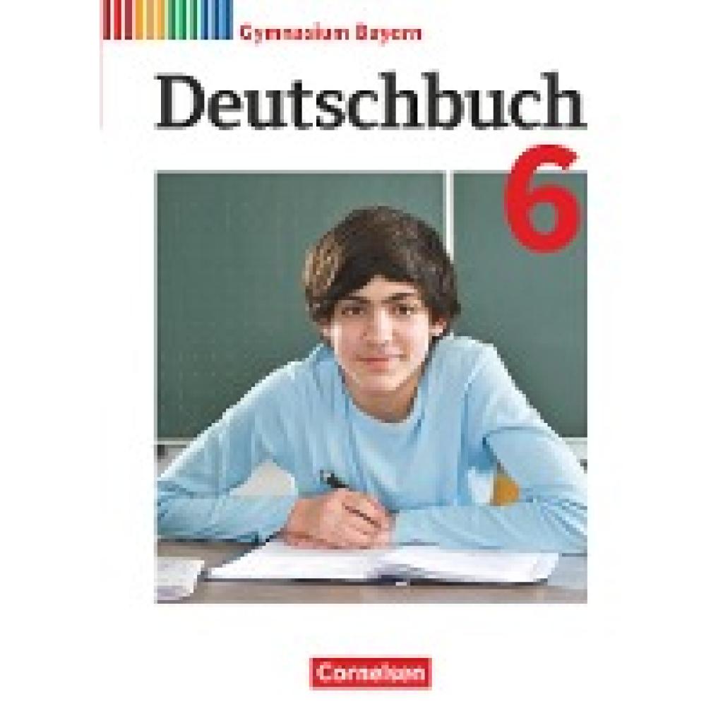 9783060627776 - Deutschbuch Gymnasium - Bayern - Neubearbeitung - 6 Jahrgangsstufe - Christian Rühle Konrad Wieland Florian Schneider Gebunden 9783060627776 - Deutschbuch Gymnasium - Bayern - Neubearbeitung - 6 Jahrgangsstufe - Christian Rühle Konrad Wieland Florian Schneider Gebunden