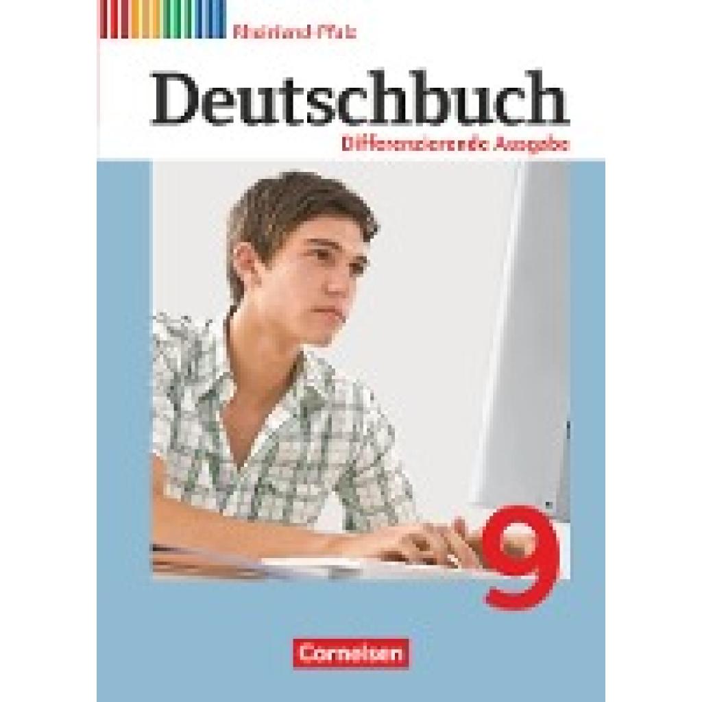9783060626359 - Deutschbuch - Sprach- und Lesebuch - Differenzierende Ausgabe Rheinland-Pfalz 2011 - 9 Schuljahr - Agnes Fulde Deborah Mohr Hans-Joachim Gauggel Gebunden 9783060626359 - Deutschbuch - Sprach- und Lesebuch - Differenzierende Ausgabe Rheinland-Pfalz 2011 - 9 Schuljahr - Agnes Fulde Deborah Mohr Hans-Joachim Gauggel Gebunden